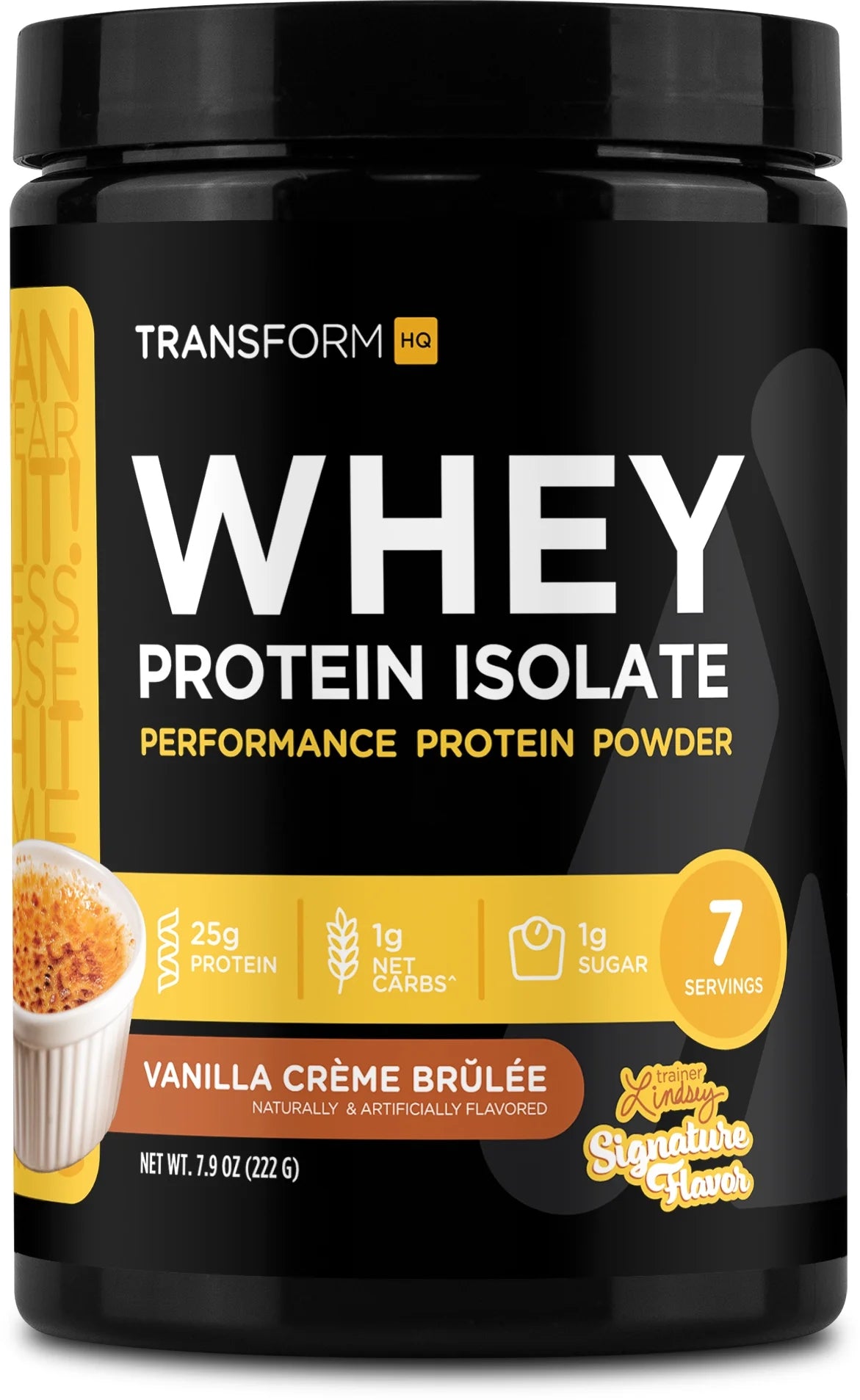 Whey Protein Isolate (WPI) Vanilla Creme Brulee Flavored 7 Servings - Preformance Protein Powder